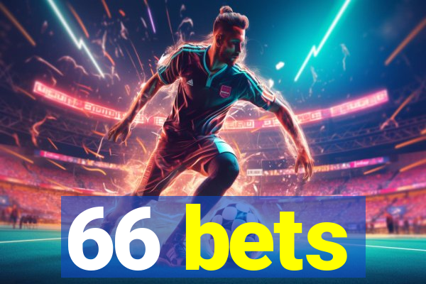 66 bets